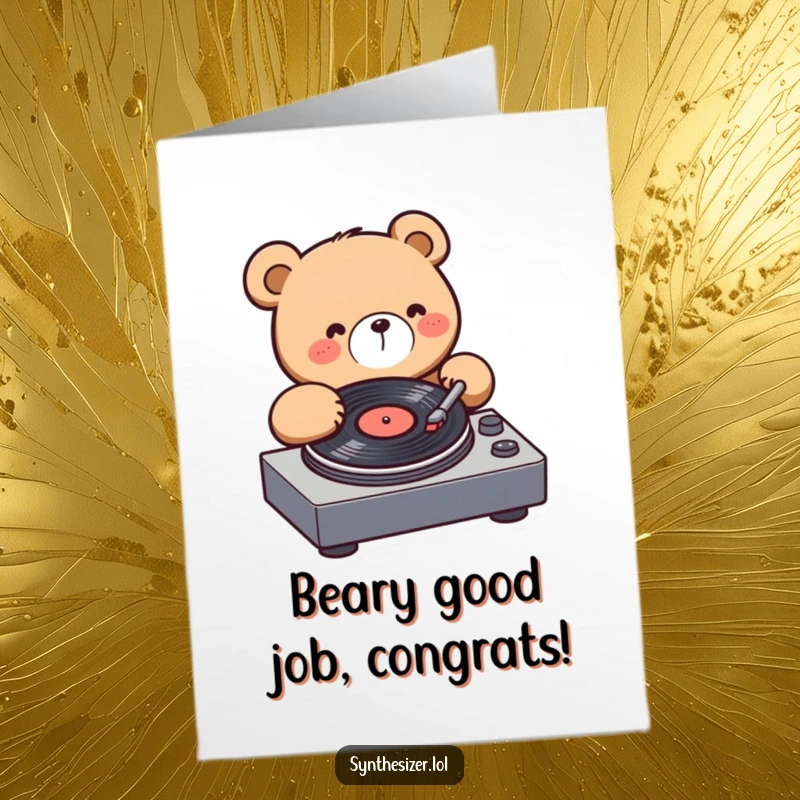 Funny Free Printable Congratulations Card featuring a kawaii bear jamming on a turntable, perfect for celebrating achievements.